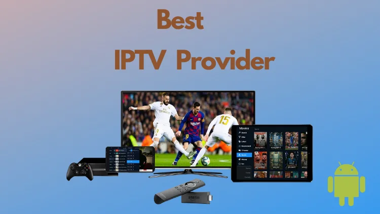 Best IPTV providers