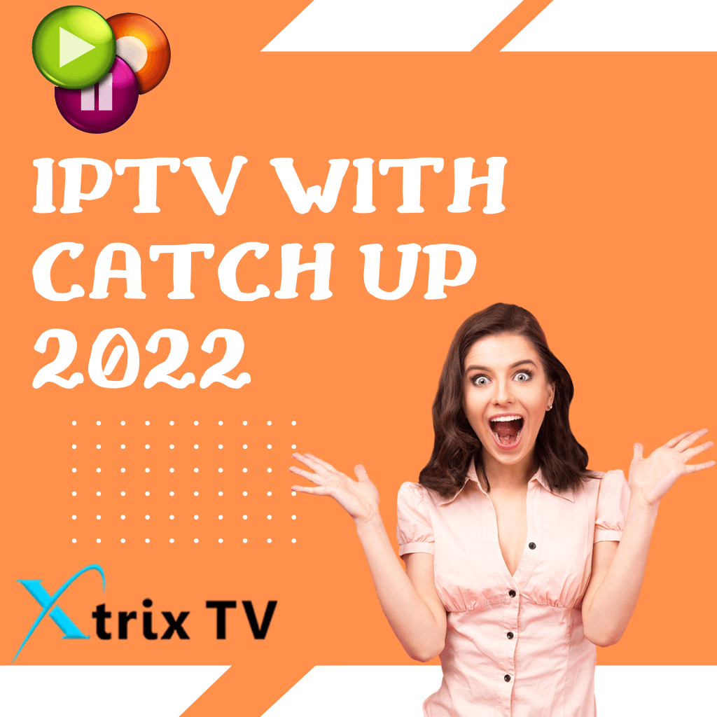 iptv-with-catch-up