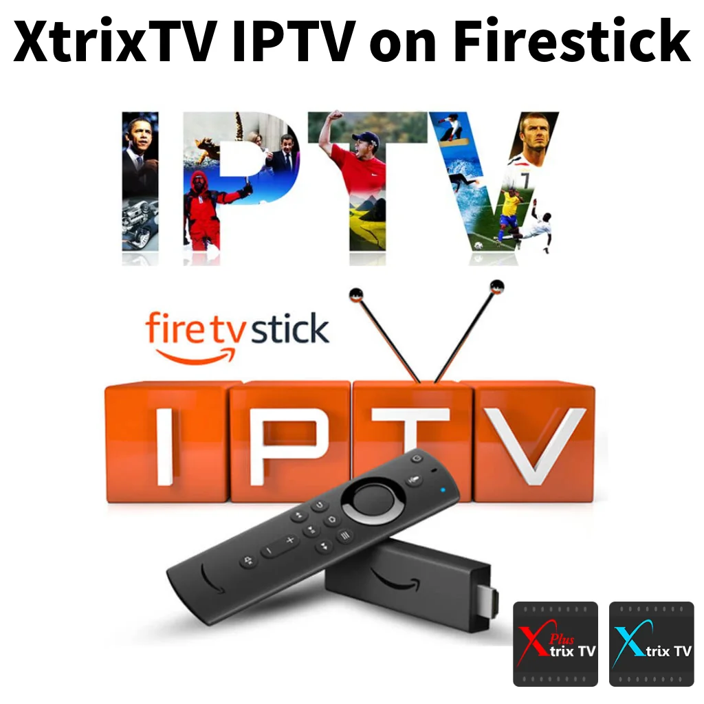 xtrixtv-iptv-on-firestick
