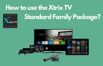 How to use the Xtrix TV Standard Family Package