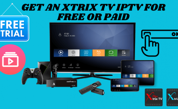get-xtrixtv-iptv-for-free-or-paid