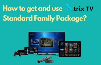 use the Xtrix TV Standard Family Package