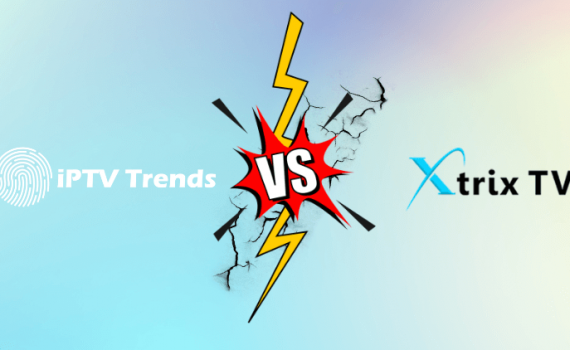 iptv-trends-vs-xtrixtv-iptv