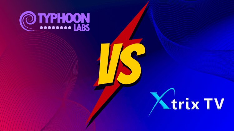 typhoon-labs-tv-vs-xtrixtv-iptv